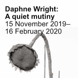 aphne Wright:     Of  Course 
15 November 2019–
17 February 2020