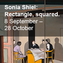 Sonia Shiel: Rectangle, squared.
8 September – 28 October 
