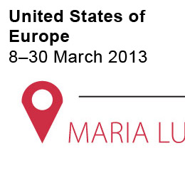 United States of Europe 8–30 March 2013