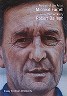 Portrait of the Artist Micheal Farrell and other works by Robert Ballagh Essay by Brian O'Doherty